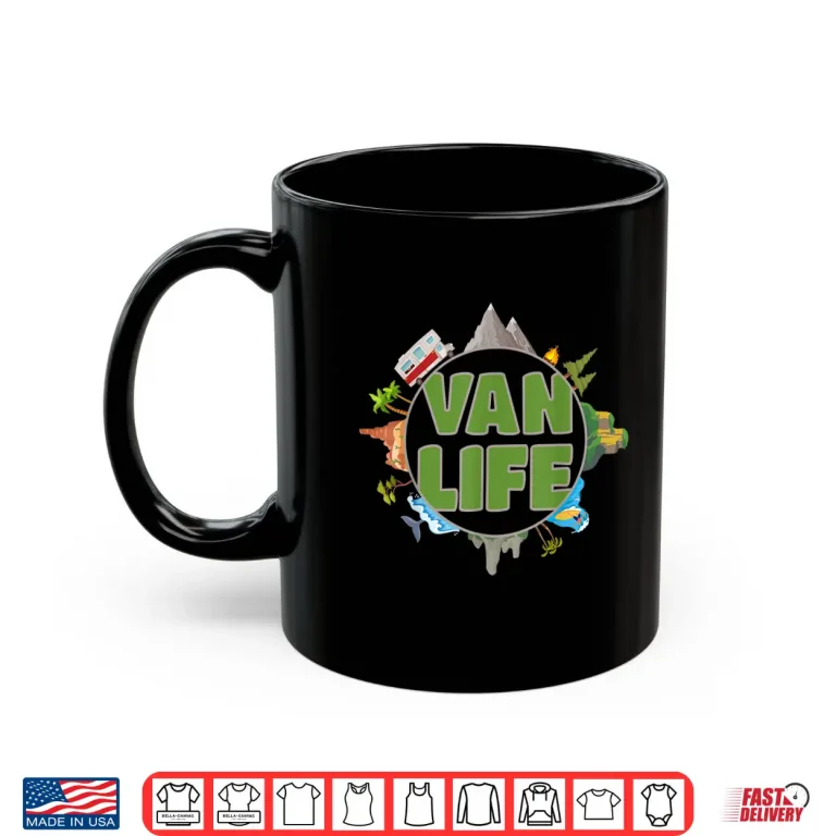 Mug Van Life and Van Dweller Vanlife Nomads Road Trip RV Pilot Shirt
