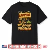 Camping Life Gift Adventure Outdoors Camping Lover Shirt