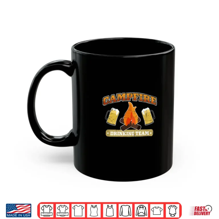 Mug Campfire Drinking Team Camping Life Adventure Smores Shirt