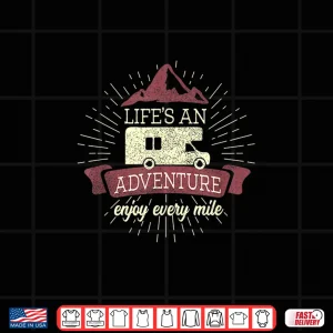 Design Camping Life Adventure RV Travel Retirement Motorhome Shirt