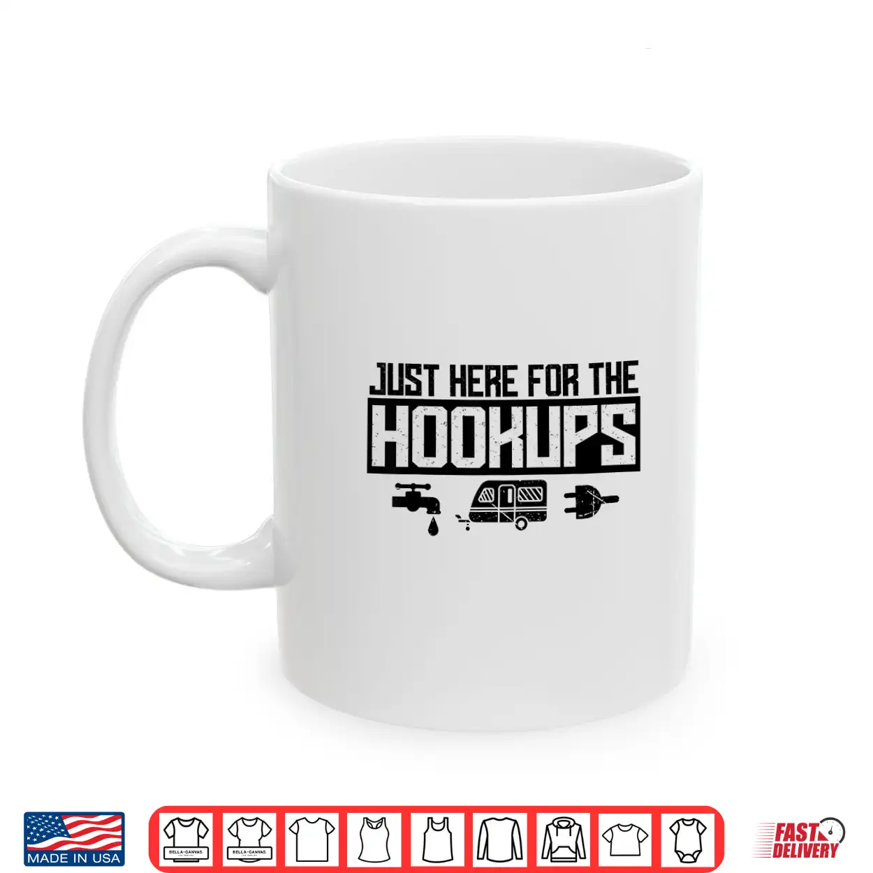 Funny Rv Hookups Just Here For The Hookups Rv Rv Life Shirt Funny Rv Hookups Just Here For The Hookups Rv Rv Life Shirt