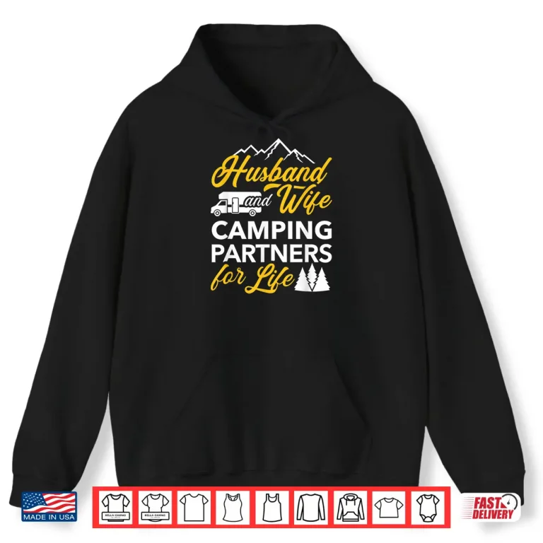 Hoodie Husband and wife camping partners for life RV Shirt