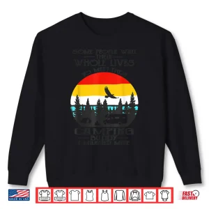 Sweatshirt I Married My Camping RV Buddy Vintage Husband or Wife Gift Shirt