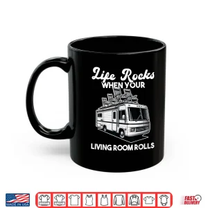 Life Rocks Rv Motorhome Camper Camping Shirt 3 Mug Life Rocks RV Motorhome Camper Camping Shirt