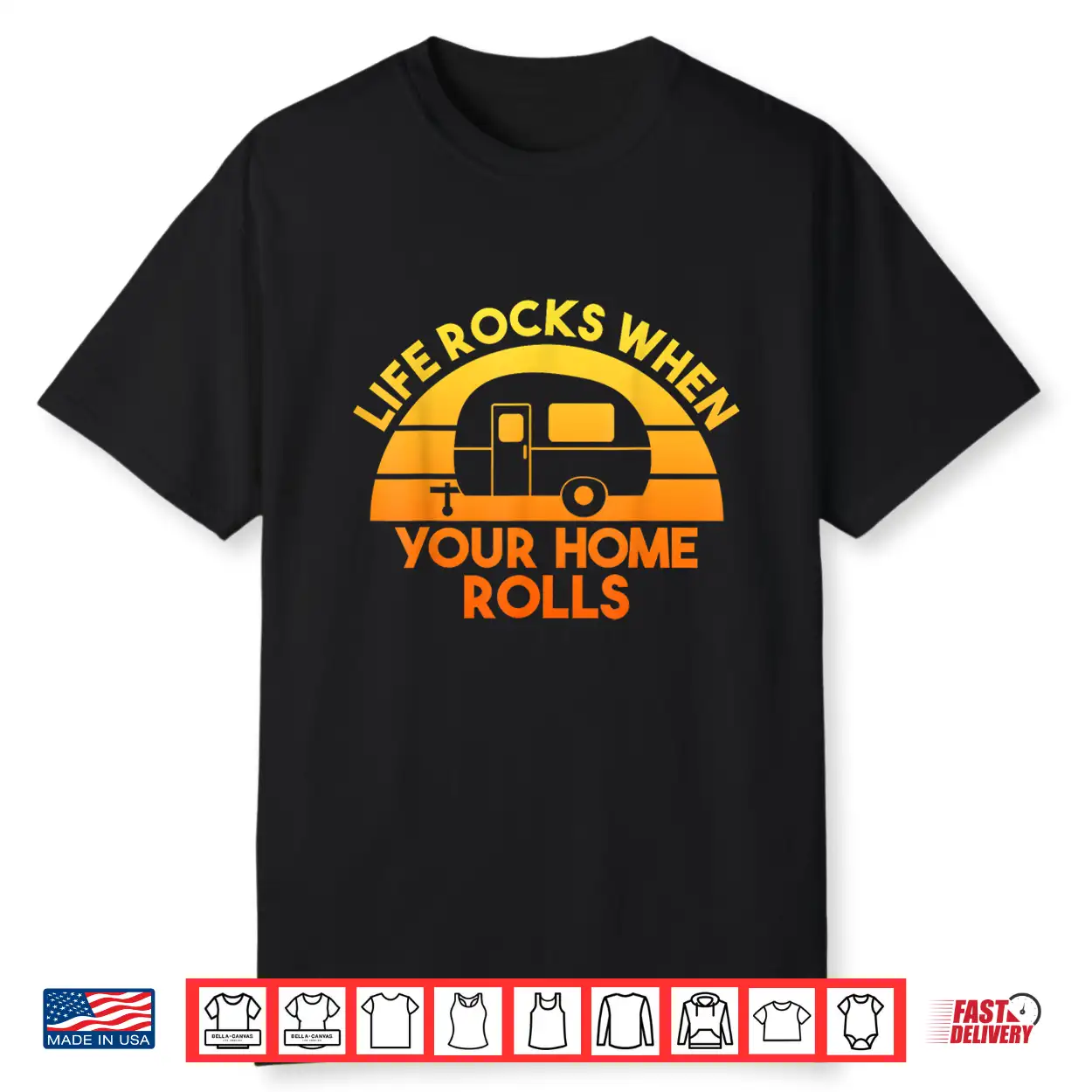 Motorhome Rv Camping Camper Life Rocks When Your Home Rolls Shirt Motorhome Rv Camping Camper Life Rocks When Your Home Rolls Shirt