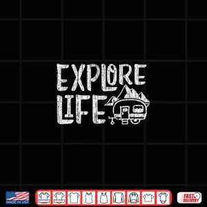Rv Explore Life Adventure Camping Travel Retirement Shirt 4 Design RV Explore Life Adventure Camping Travel Retirement Shirt