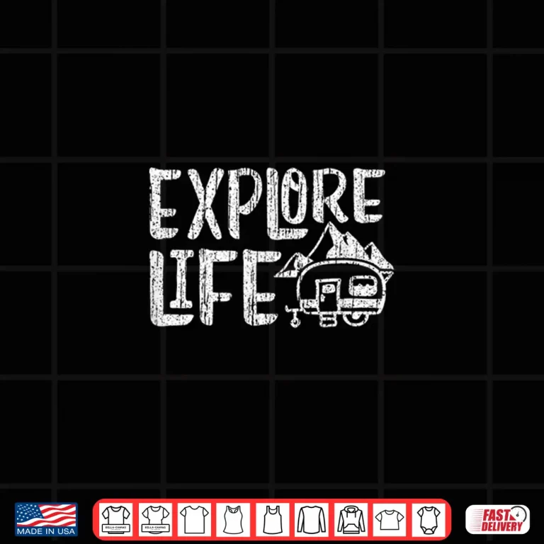 Design RV Explore Life Adventure Camping Travel Retirement Shirt