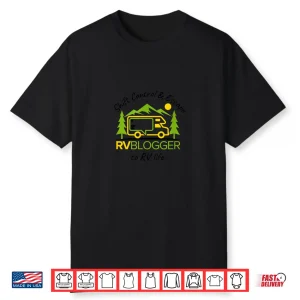 Shift Control & Escape To Rv Life Rvblogger Shirt