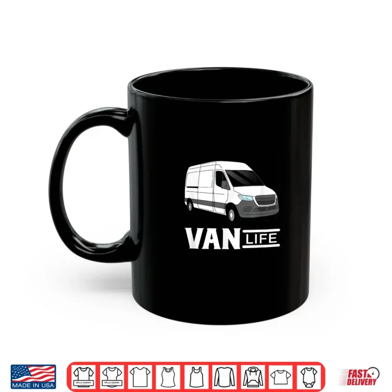 Mug Van Life For RV Camping Camp Driver Traveller Shirt