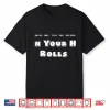 Life Rocks When Your Home Rolls Shirt Rv Camper Gift Shirts