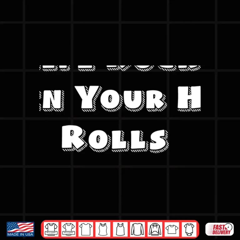 Design Life Rocks When Your Home Rolls Shirt RV Camper Gift Shirts