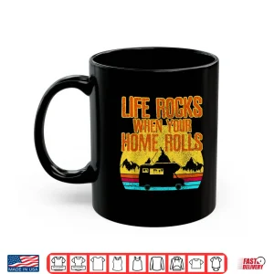 Mug Life Rocks When Your Home Rolls Shirt Vintage Retro RV Gift Shirt
