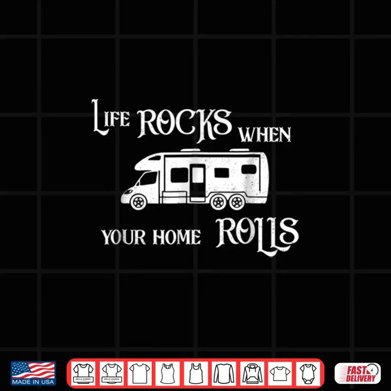 Design Motorhome Life Rocks Camping Camper Van RV t shirt