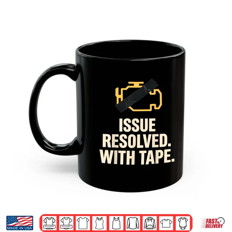 Funny Check Engine Light Tape Repair Shirt 3 Mug Funny Check Engine Light Tape Repair Shirt