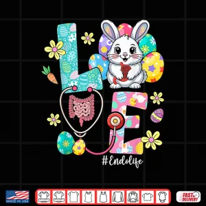 Design Love Endo Life Endo Nurse Bunny Stethoscope Easter Shirt