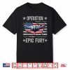 Operation Epic Fury Us Flag Shirt