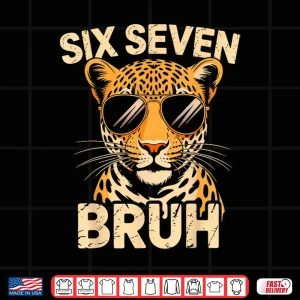 Design Bruh Six Seven 67 Meme Animal Print Clothes Shirt