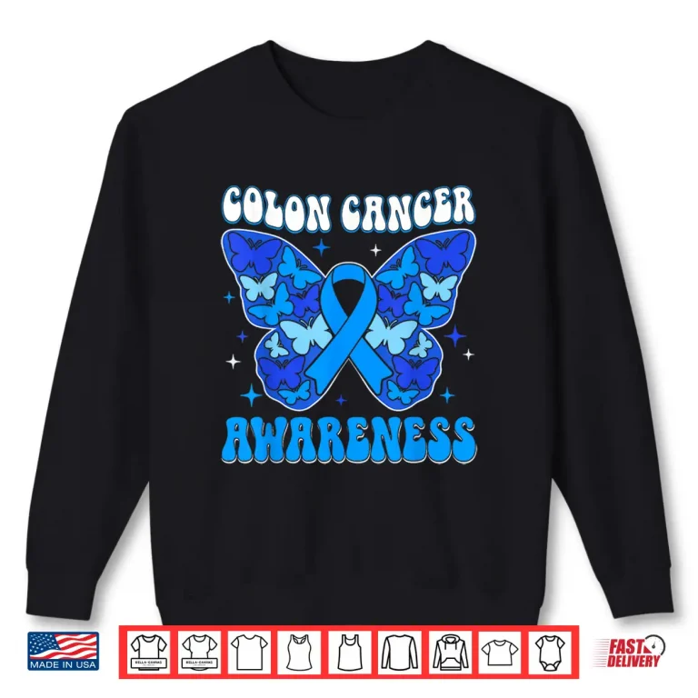 Sweatshirt Colorectal Colon Cancer Awareness Blue Ribbon Butterfly Shirt