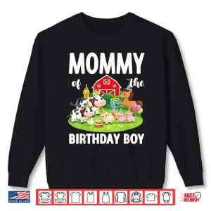 Mommy Of The Birthday Boy Farm Animal Bday Party Shirt 2 Sweatshirt Mommy of The Birthday Boy Farm Animal Bday Party Shirt