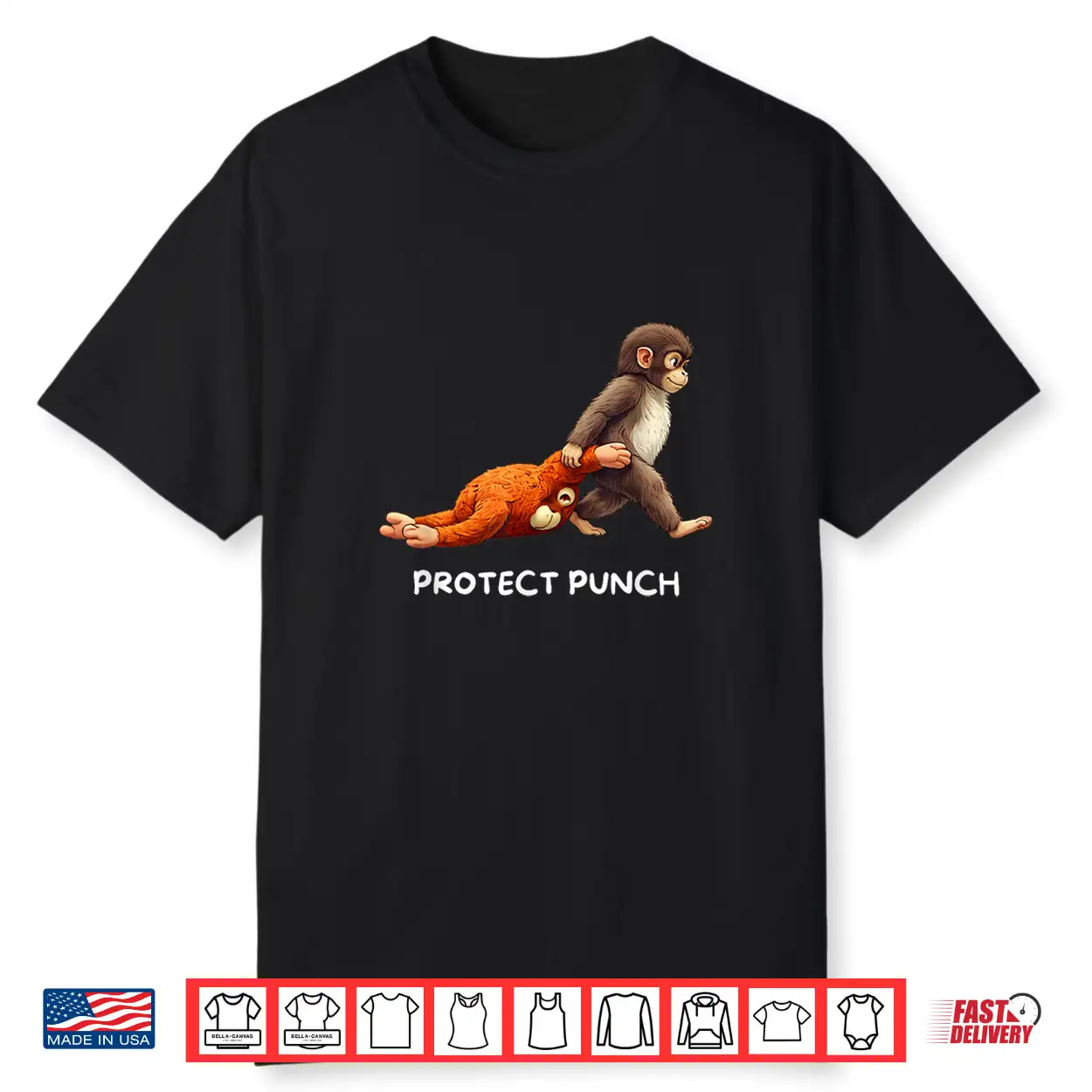 Protect Baby Monkey Punch Shirt Protect Baby Monkey Punch Shirt