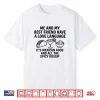 Me And My Best Friend Have A Love Language It’S Mexican Food Shirt