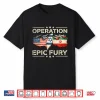 Operation Epic Fury Patriotic Adventure American Flag Usa Shirt