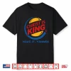 Christ Is King Have It Yahweh Shirt