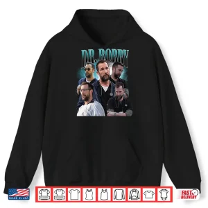 Hoodie Dr. Robby Robinavitch Shirt