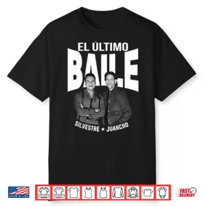 El Ultimo Baile Silvestre Juancho Shirt