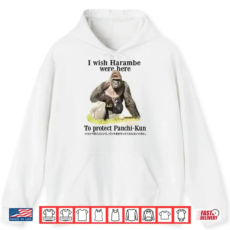 Hoodie I Wish Harambe Were Here To Protect Panchi Kun Shirt