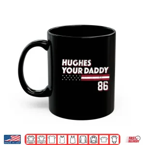 Mug Jack Hughes Your Daddy 86 Shirt