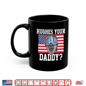 Mug Jack Hughes USA Hockey Hughes Your Daddy Shirt