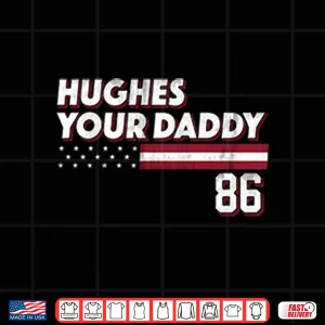 Design Jack Hughes Your Daddy 86 Shirt