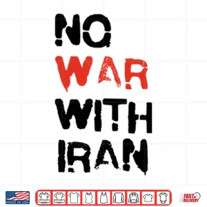 Design No War With Iran Shirt
