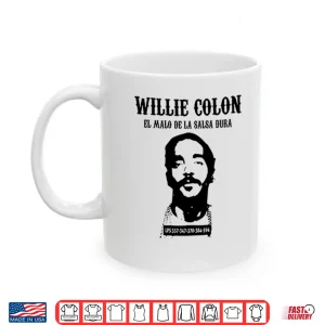 Willie Colon El Malo De La Salsa Dura Shirt 3 Mug Willie Colon El Malo De La Salsa Dura Shirt