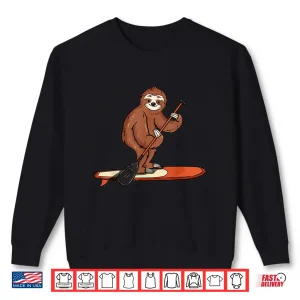 Sweatshirt Funny Paddleboarding Sloth Paddle Board Stand Up Paddleboard Shirt