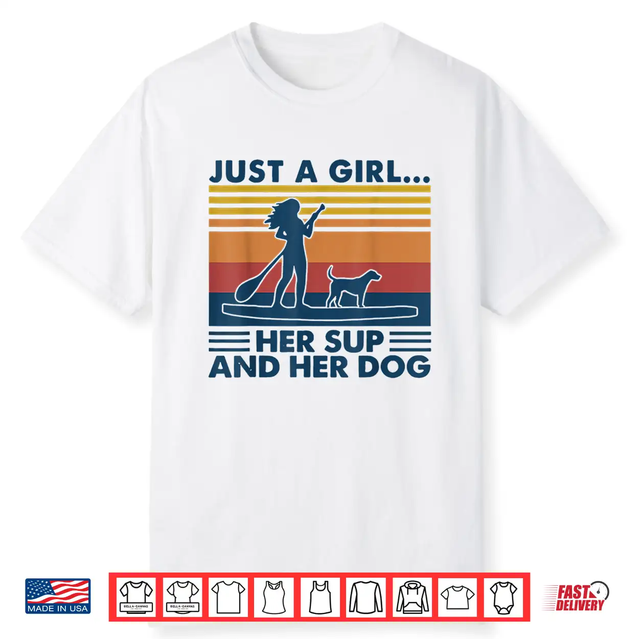 Just A Girl Her Sup And Her Dog Paddleboarding Shirt Just A Girl Her Sup And Her Dog Paddleboarding Shirt
