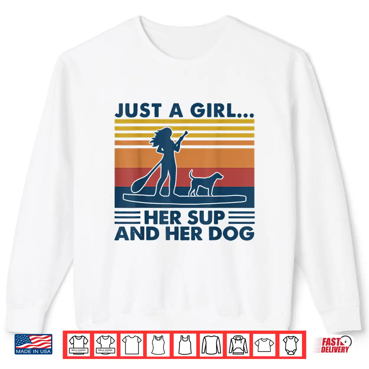 Just A Girl Her Sup And Her Dog Paddleboarding Shirt Just A Girl Her Sup And Her Dog Paddleboarding Shirt