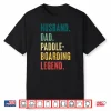 Mens Husband Dad Paddleboarding Legend Paddle Boarding Shirt