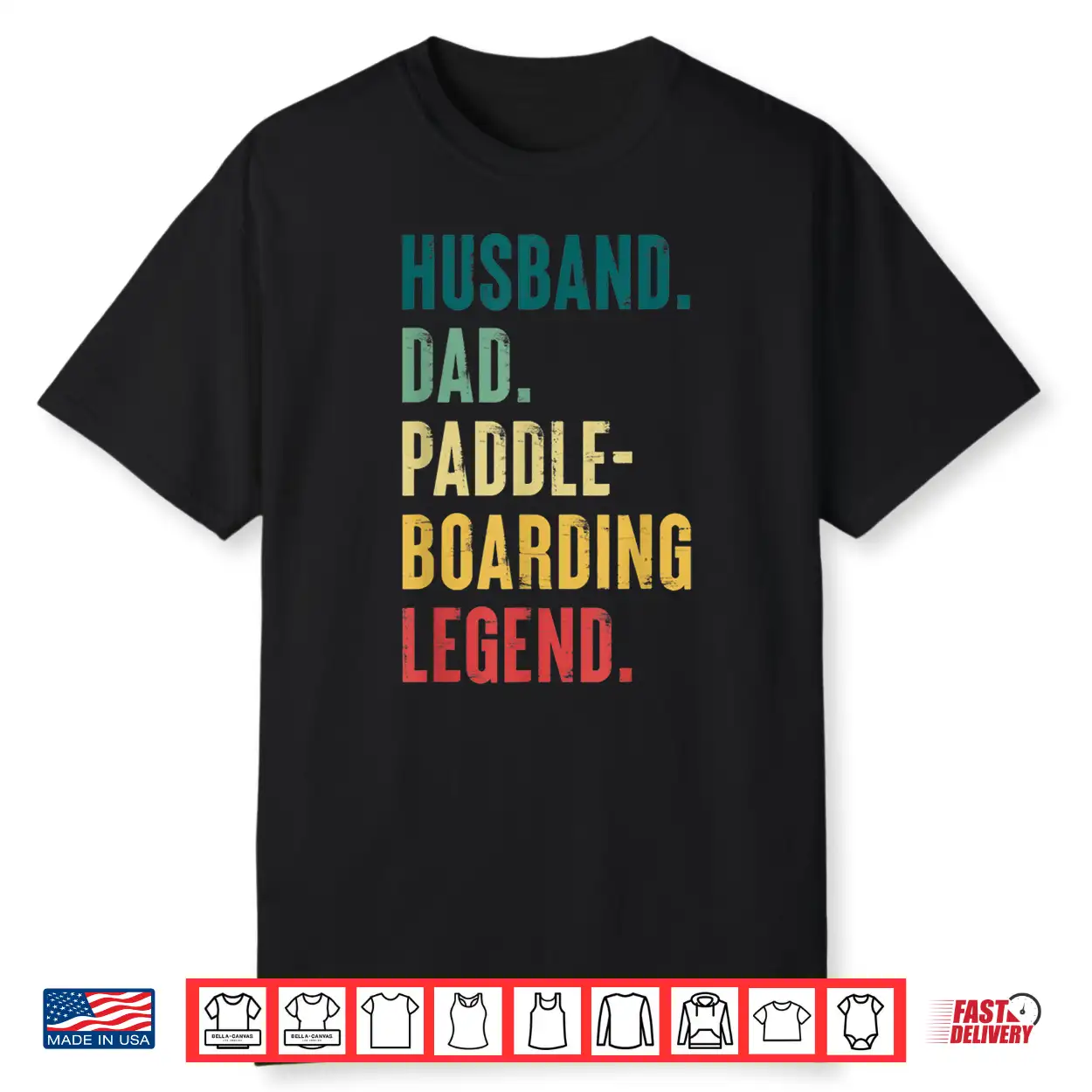 Mens Husband Dad Paddleboarding Legend Paddle Boarding Shirt Mens Husband Dad Paddleboarding Legend Paddle Boarding Shirt