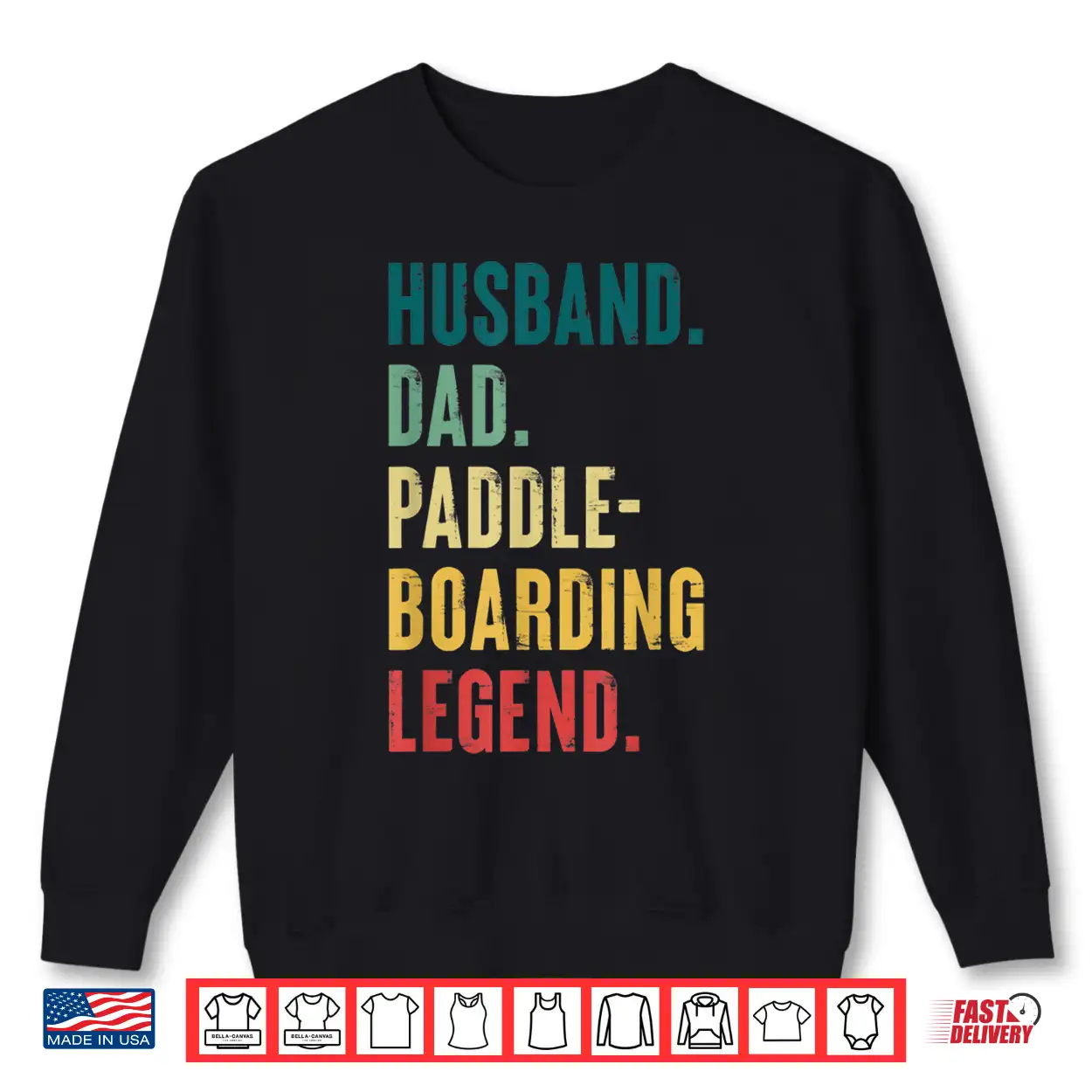 Mens Husband Dad Paddleboarding Legend Paddle Boarding Shirt Mens Husband Dad Paddleboarding Legend Paddle Boarding Shirt
