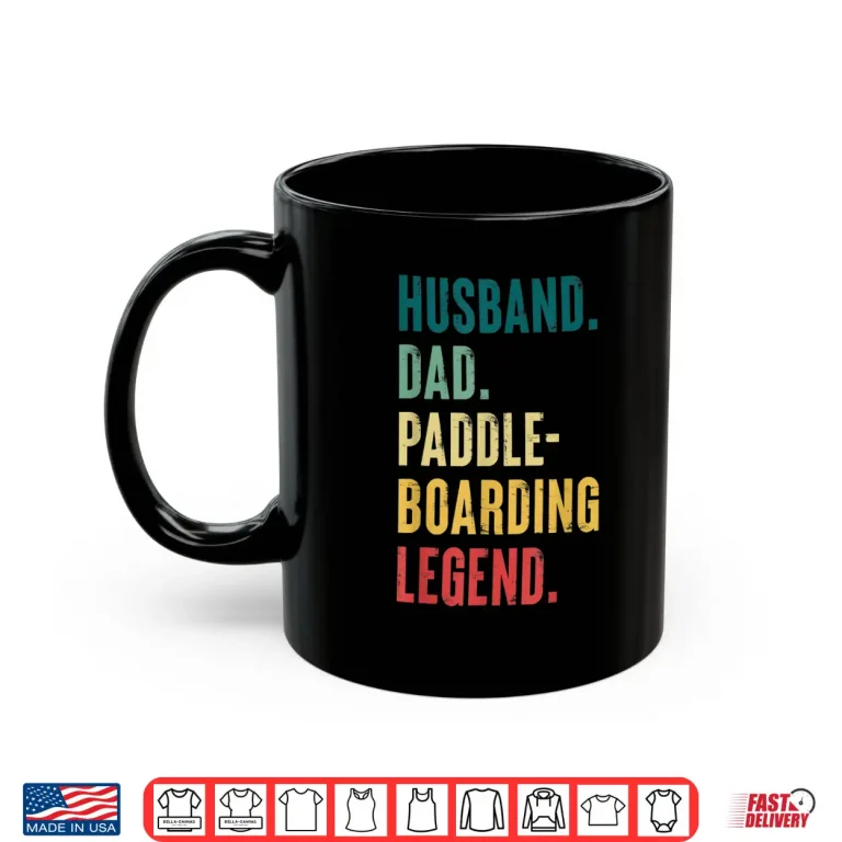 Mug Mens Husband Dad Paddleboarding Legend Paddle boarding Shirt