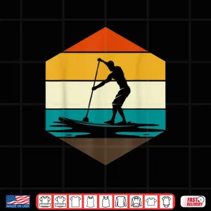 Design Paddleboard Stand Up Paddling Paddleboarding Retro SUP Shirt