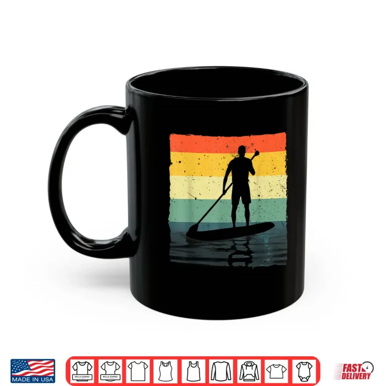 Mug Paddleboarding Art For Men Women SUP Standup Paddle Board Shirt