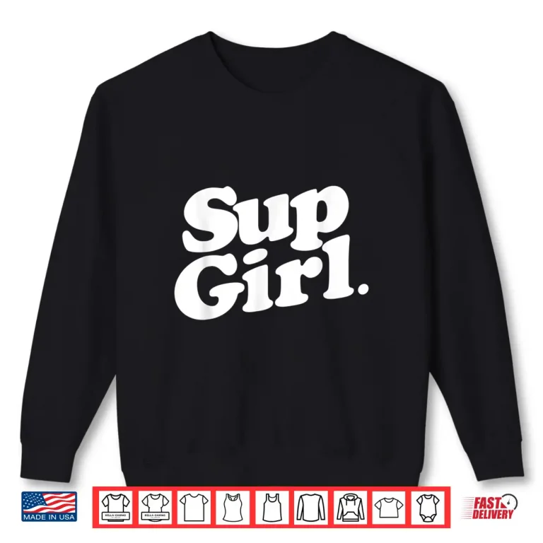 Sweatshirt SUP Girl Shirt Stand Up PaddleBoarding T Shirt