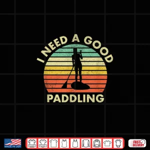 Sup Paddleboarding Gift For Women Girls Funny Shirt 4 Design SUP Paddleboarding Gift for Women Girls Funny Shirt