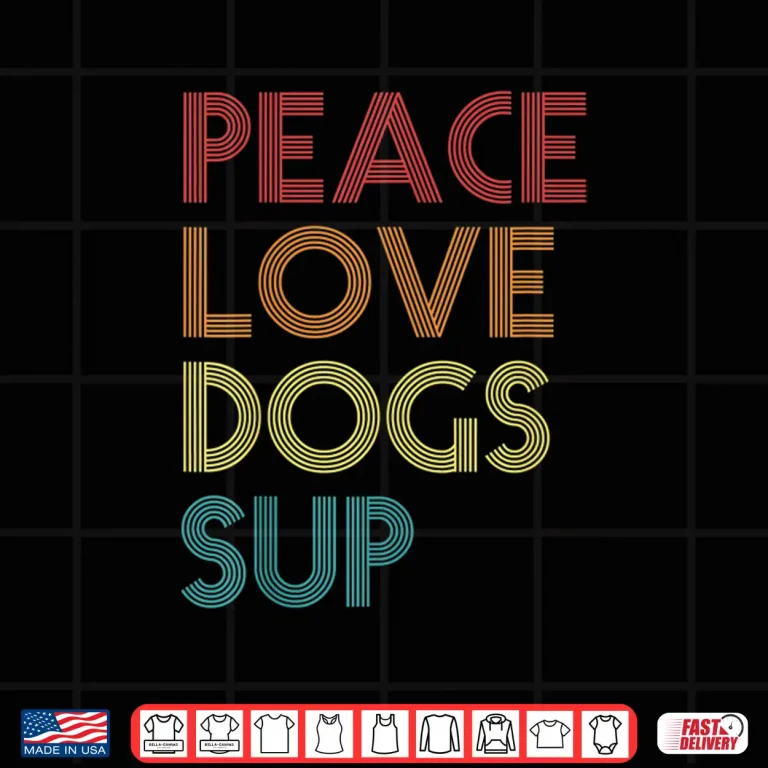 Design Stand Up Paddle Board Peace Love Dogs Sup Vintage Retro Shirt