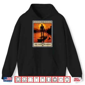 Hoodie The Paddleboarder Tarot Card Skeleton Paddle Board Lover Shirt