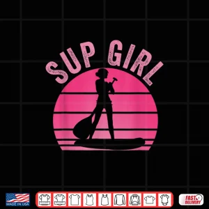 Design Stand Up Paddling Board SUP Supboard Girls Shirt