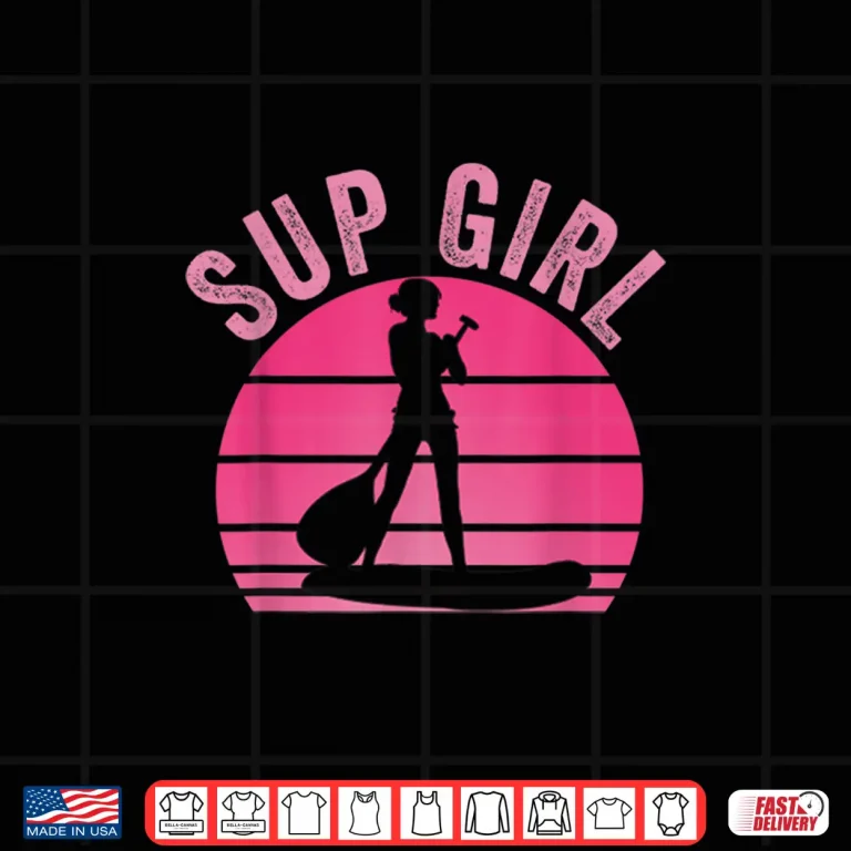 Design Stand Up Paddling Board SUP Supboard Girls Shirt